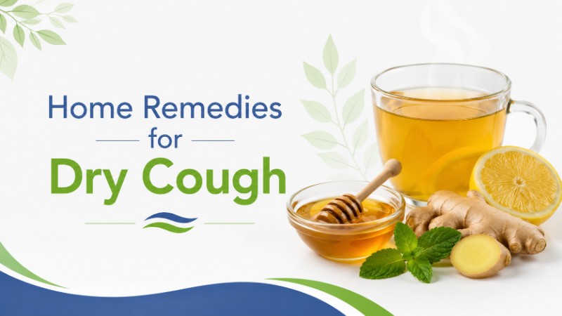 Home Remedies for Dry Cough